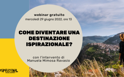 Come diventare una Destinazione Ispirazionale